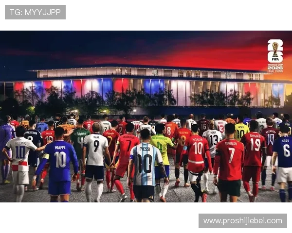 世界杯2026年举办地详细介绍及未来发展趋势分析 世界杯2026年举办地详细介绍及未来发展趋势分析